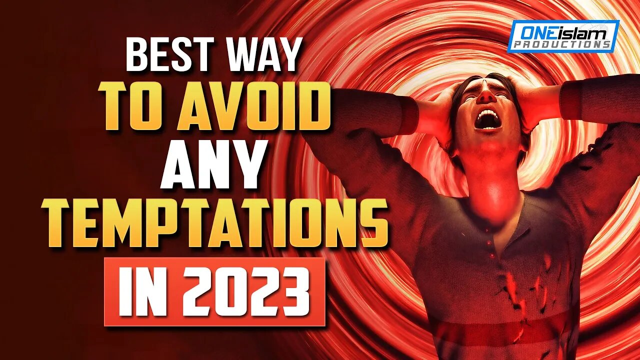 BEST WAY OF AVOIDING ANY TEMPTATION IN 2023