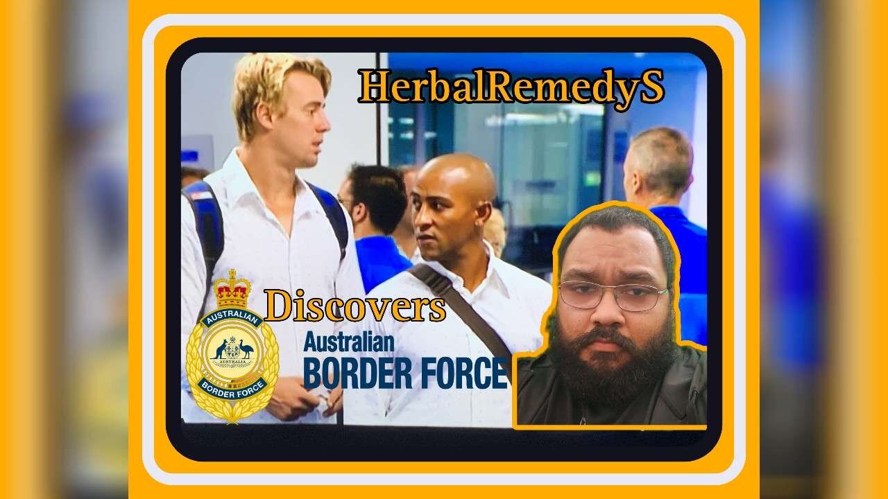 Herbal Discovers Australian Border Security