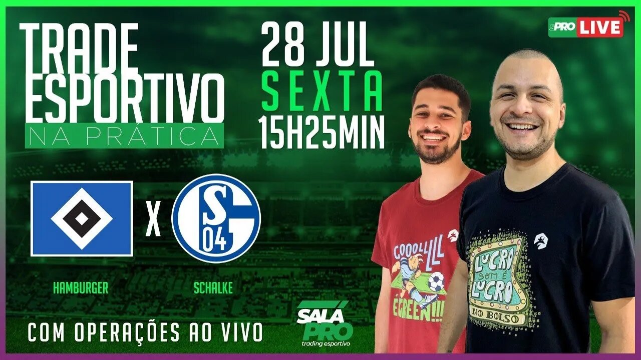 🔴Hamburger x FC Schalke - Live de Apostas Trading | AO VIVO