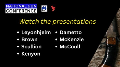 Presentation 1/7 - National Gun Conference – former senator David Leyonhjelm