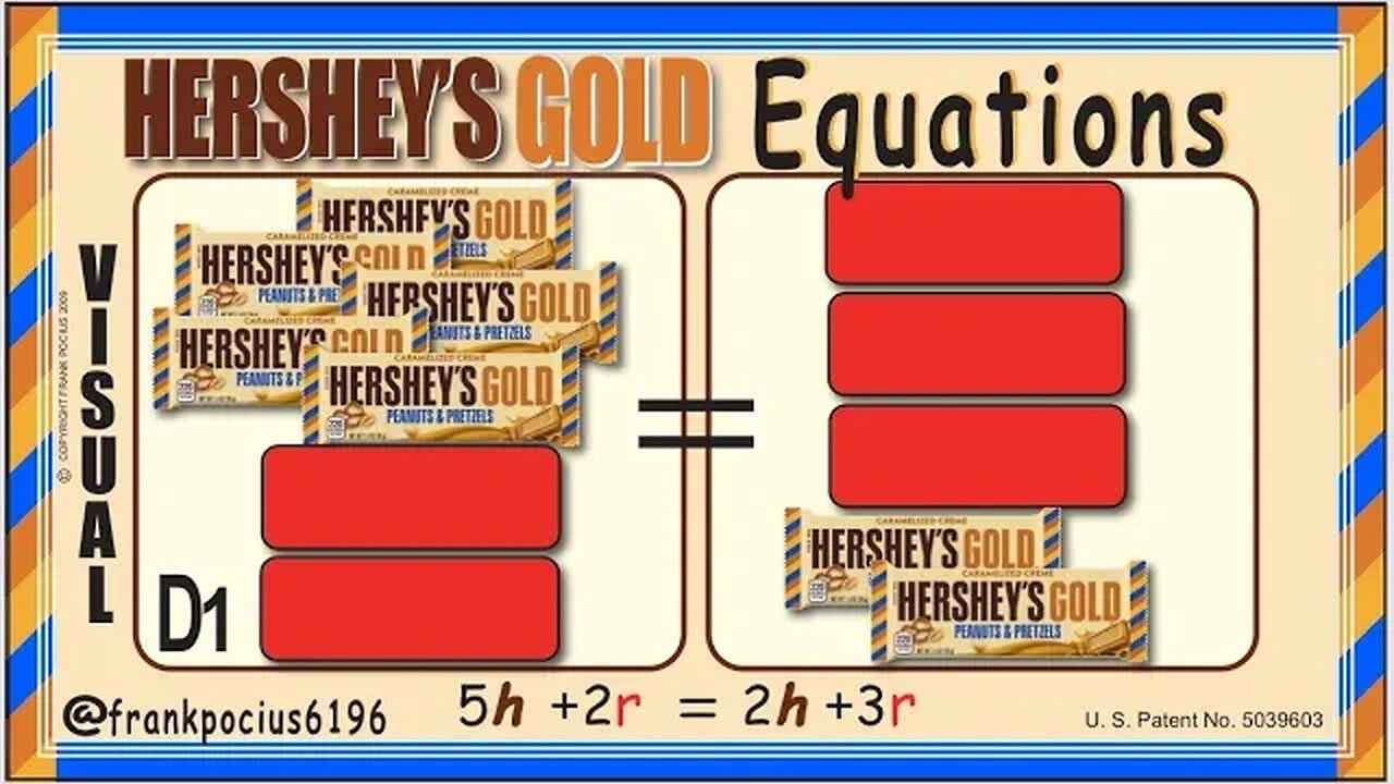 D_VISUAL_HERSHEY'S GOLD 5h+2r=2h+3r _ SOLVING BASIC EQUATIONS _ SOLVING BASIC WORD PROBLEMS