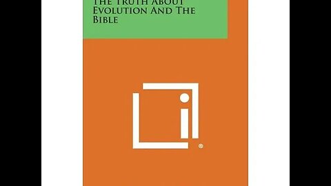 The Truth About Evolution & The Bible: Unity in Duality & The Twain One Flesh