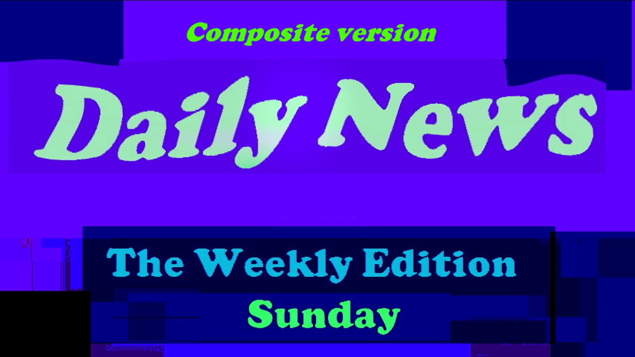 Daily News July 3rd 2022 Sunday (composite version)