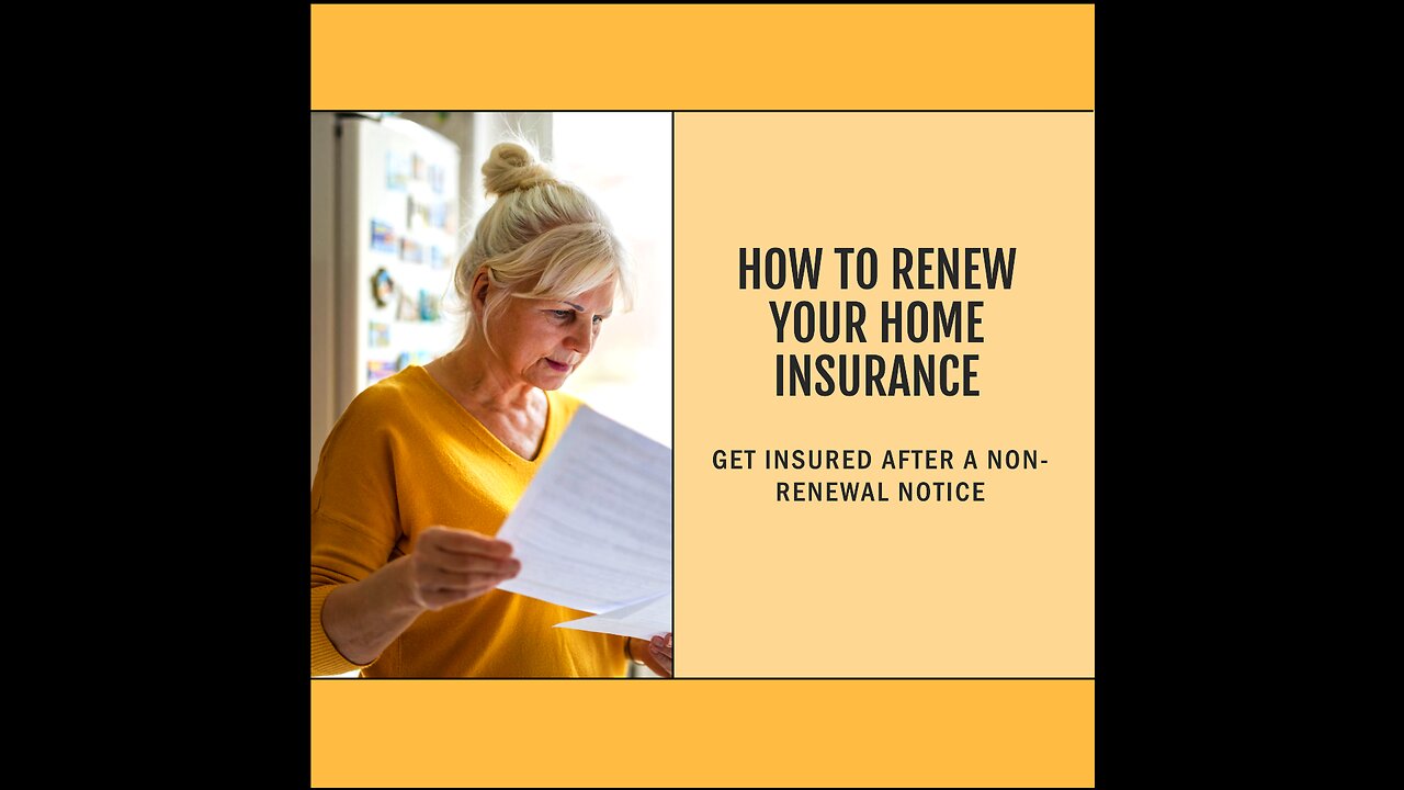 How to Get Insurance Renewed After Non-Renewal Notice