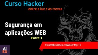 Curso Hacker - Segurança em aplicações WEB, Parte 1