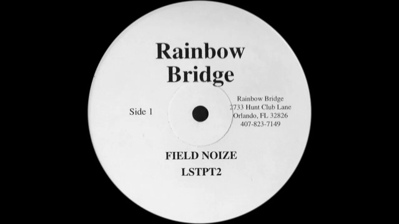 Rainbow Bridge -Field Noize+LSTPT2