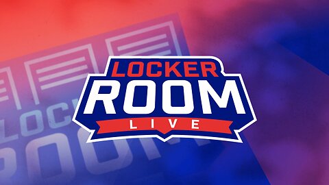 🔴 Locker Room LIVE | Episode #3