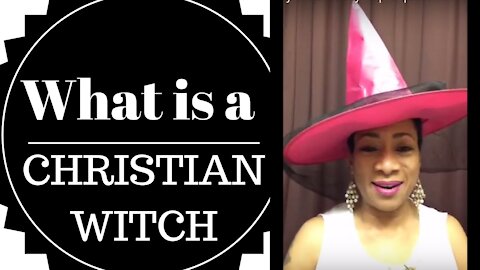 Not NO, but HELL NO: Christian witches