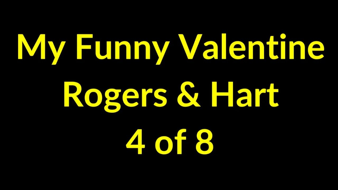 4 of 8 - 39 Seconds - My Funny Valentine