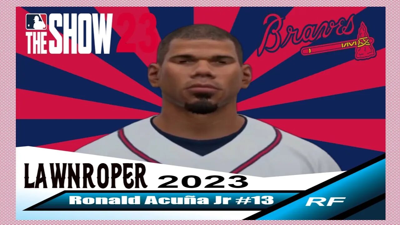 Create Ronald Acuna Jr Mlb The Show 23