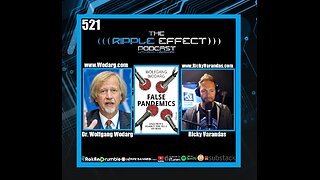 FALSE PANDEMICS | Dr. Wolfgang Wodarg | Ripple Effect #521