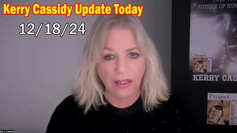 Kerry Cassidy Update Today Dec 18: "Drones, Uap, Ufo Militaryor Alien"