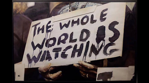 The Whole World is Watching- 22