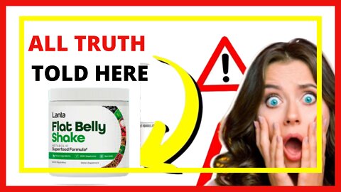 Lanta Flat Belly Shake Review - ⚠ THE TRUTH! - Lanta Flat Belly Shake - Flat Belly Shake Reviews