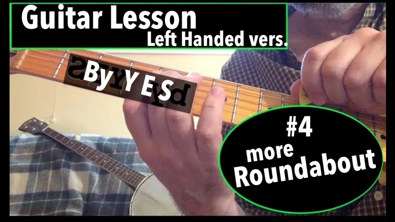 pt4 How to play Roundabout by YES on Guitar [Left Handed vers.]