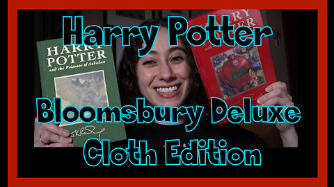 Let's Talk Harry Potter Books: Bloomsbury Cloth Deluxe Editions
