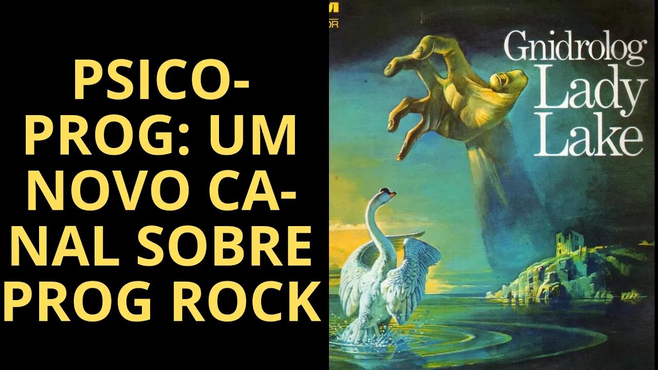 PSICO-PROG: UM NOVO CANAL SOBRE ROCK PROGRESSIVO