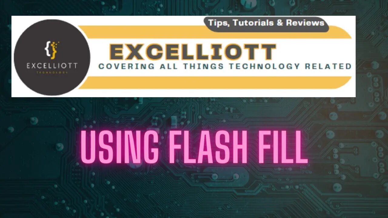 Excel - Using Flash Fill