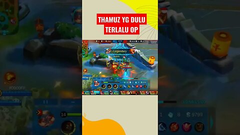 THAMUZ YG DULU TERLALU OP #mlbb #mobilelegend #ml #omletarcade #mobilelegendsgame #ml #tokogame