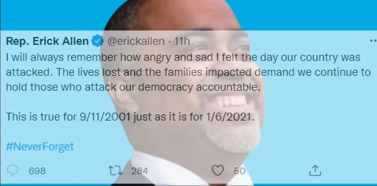 Democrat Erick Allen compares 9/11 to Jan 6th. Twitter attacks him.