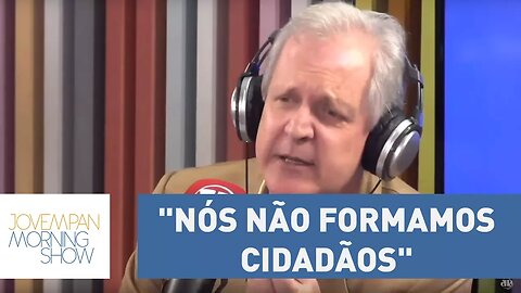 Nunes: "Nós não formamos cidadãos e isso prejudica o processo de escolha dos candidatos"