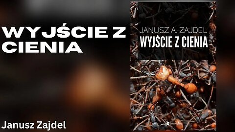 Wyjście z cienia - Janusz Andrzej Zajdel