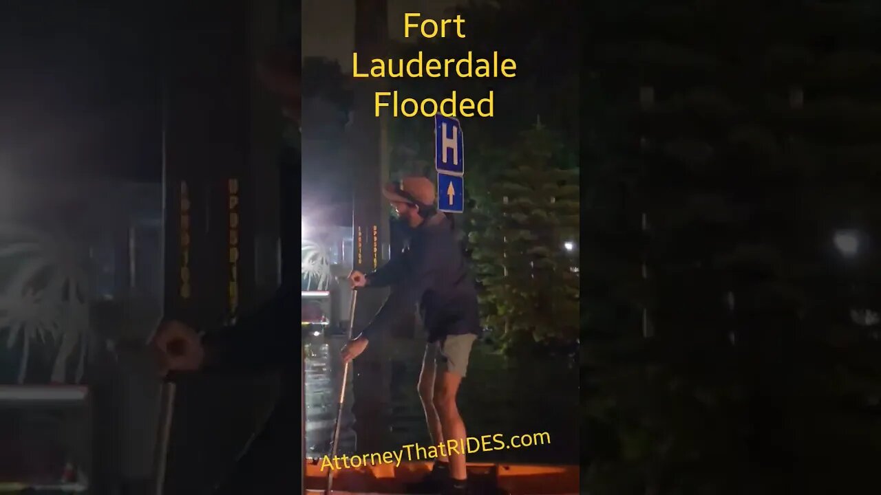 Attorney That Rides Fort Lauderdale Flooded!