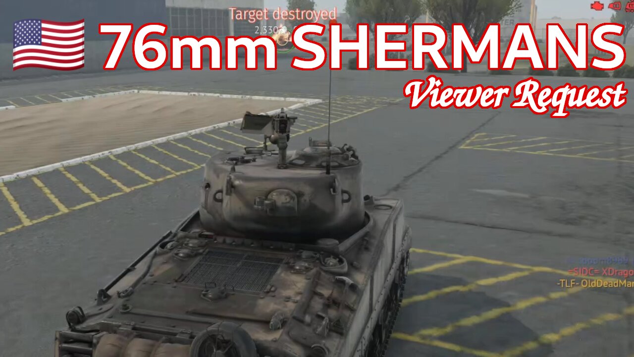 Great gun, great BR, great fun! ~ 🇺🇸 76mm Shermans [War Thunder Viewer Request]