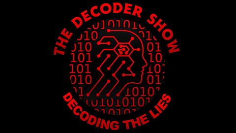 Decoder Show - 07/27/2024