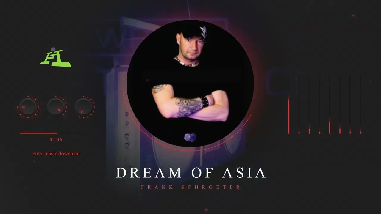 Free Electronic Music Download For Creators Dream of Asia by Frank Schroeter