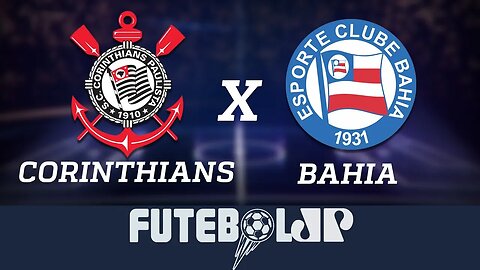 Corinthians 2 x 1 Bahia - 27/10/2018 - Brasileirão