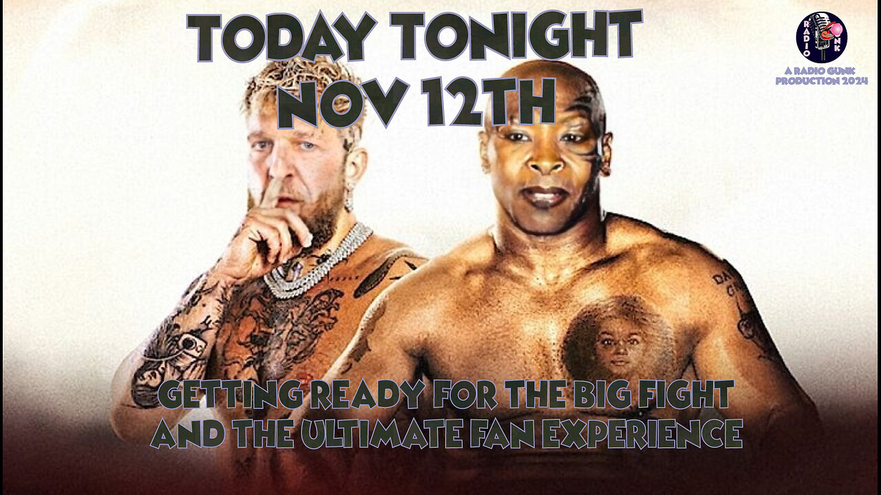 TT Nov 12 -Getting ready for the big fight and the ultimate fan experience.