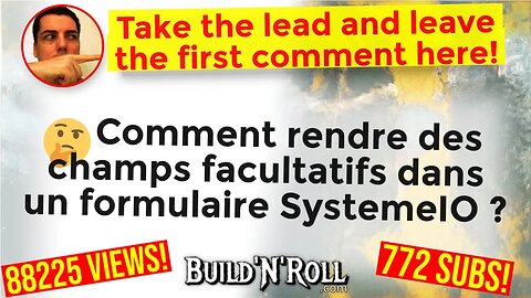 🤔 Comment rendre des champs facultatifs dans un formulaire SystemeIO ?