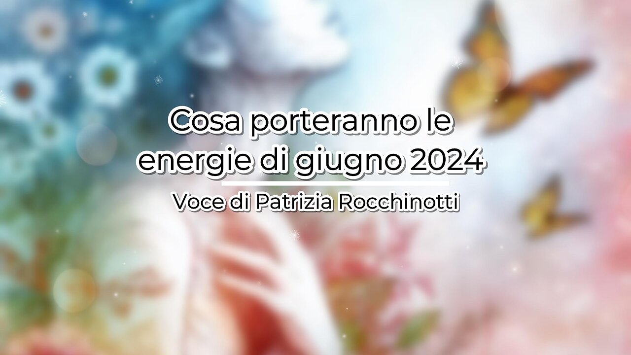 Cosa porteranno le energie di giugno 2024