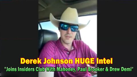 Derek Johnson HUGE Intel: "Derek Johnson Joins Insiders Club With Mahoney, Paul Brooker & Drew Demi"