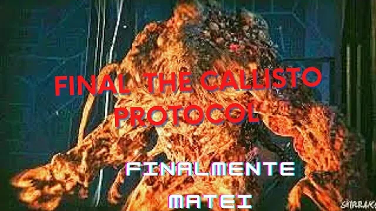 THE CALLISTO PROTOCOL CHEFÃO BOLADO * FINAL *