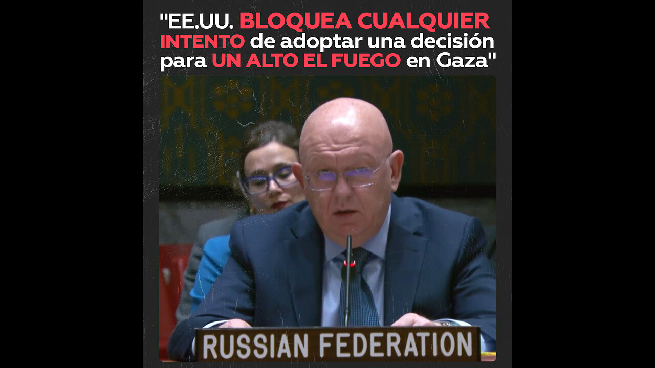 Tensión en la ONU: Rusia denuncia el accionar israelí