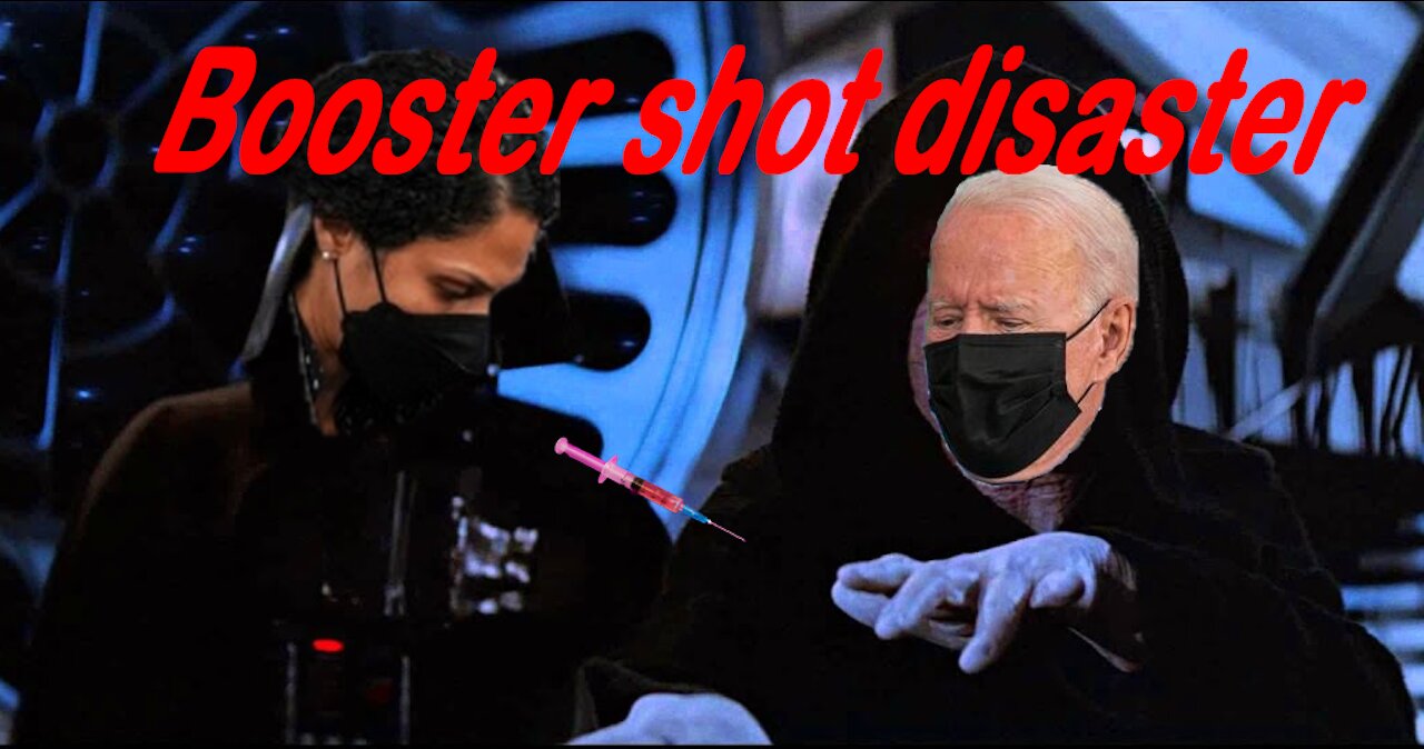 Biden's Booster Shot Disaster