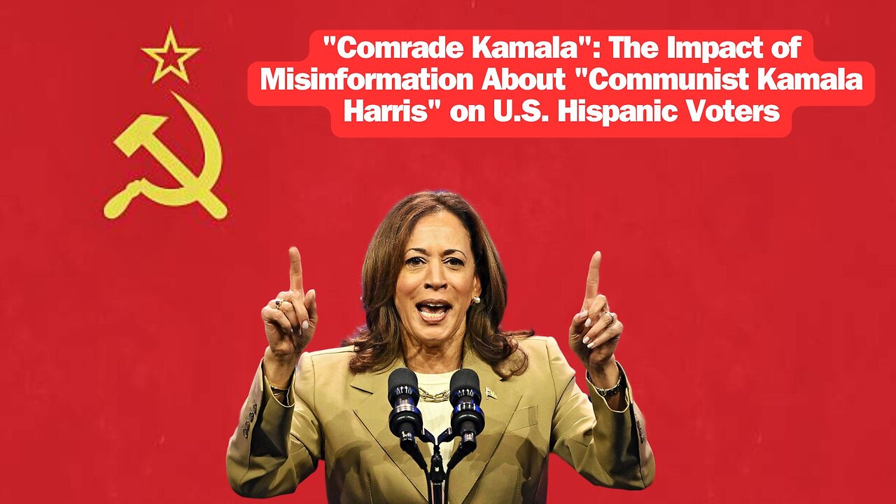 "Comrade Kamala": The Impact of Misinformation About "Communist Kamala Harris"