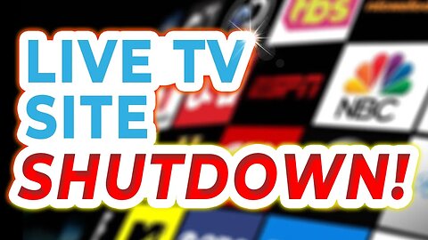 Popular FREE Live TV Website Shut Down!