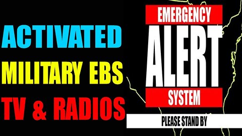 ACTIVATED MILITARY EBS TV & RADIOS - TRUMP NEWS