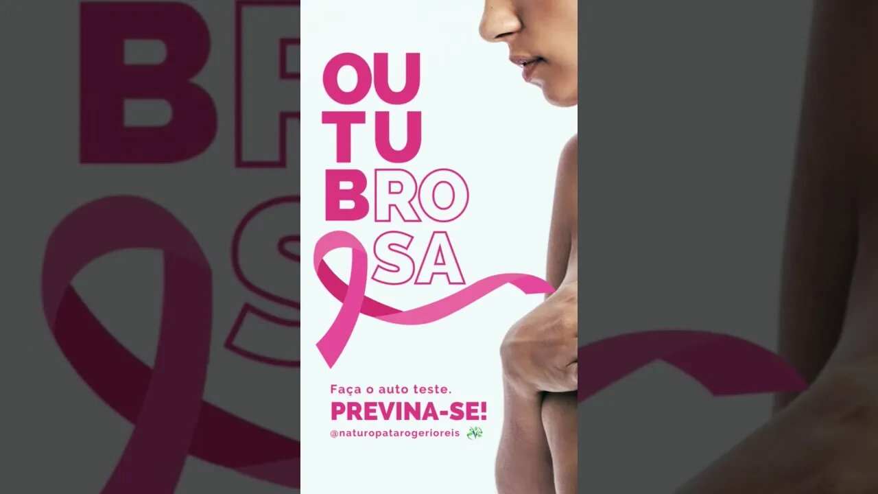 Outubro Rosa - Previna - se @naturopatarogerioreis