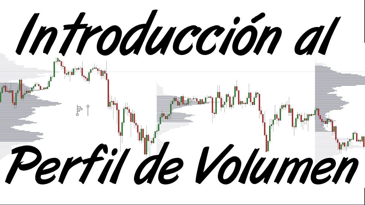 Introducción a Trading con Perfil de Volumen