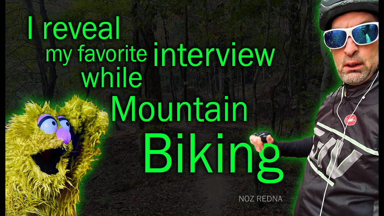 Noz names his favorite interview while MTN biking!