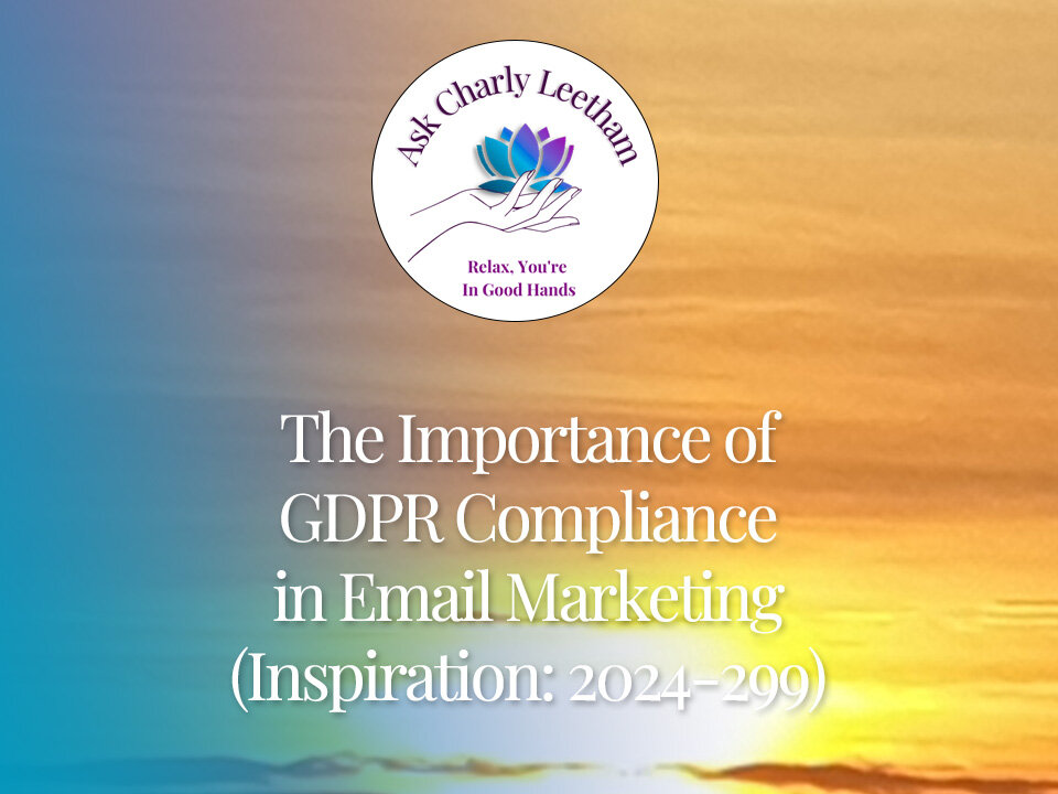 The Importance of GDPR Compliance in Email Marketing (2024/299)