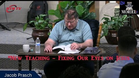 *New Teaching - Fixing Our Eyes on Jesus - Jacob Prasch