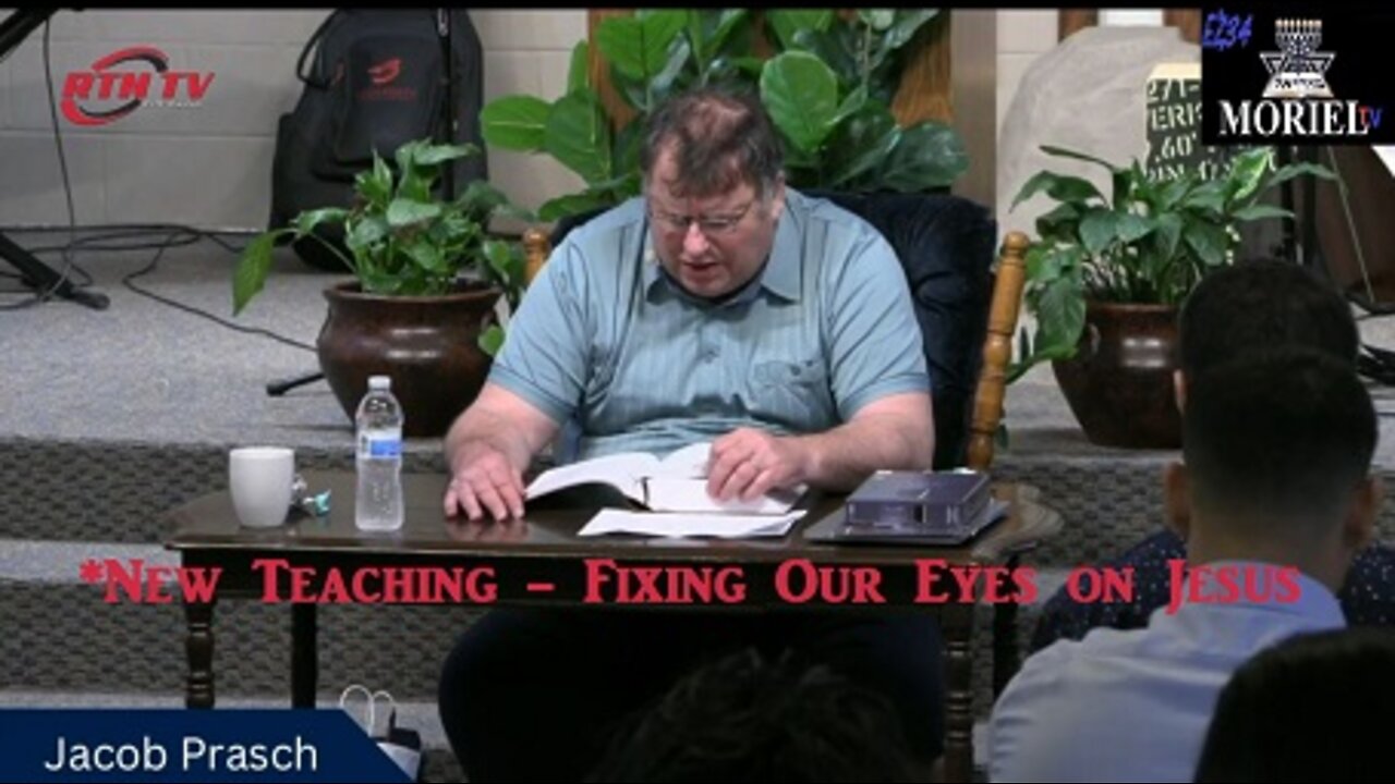 *New Teaching - Fixing Our Eyes on Jesus - Jacob Prasch