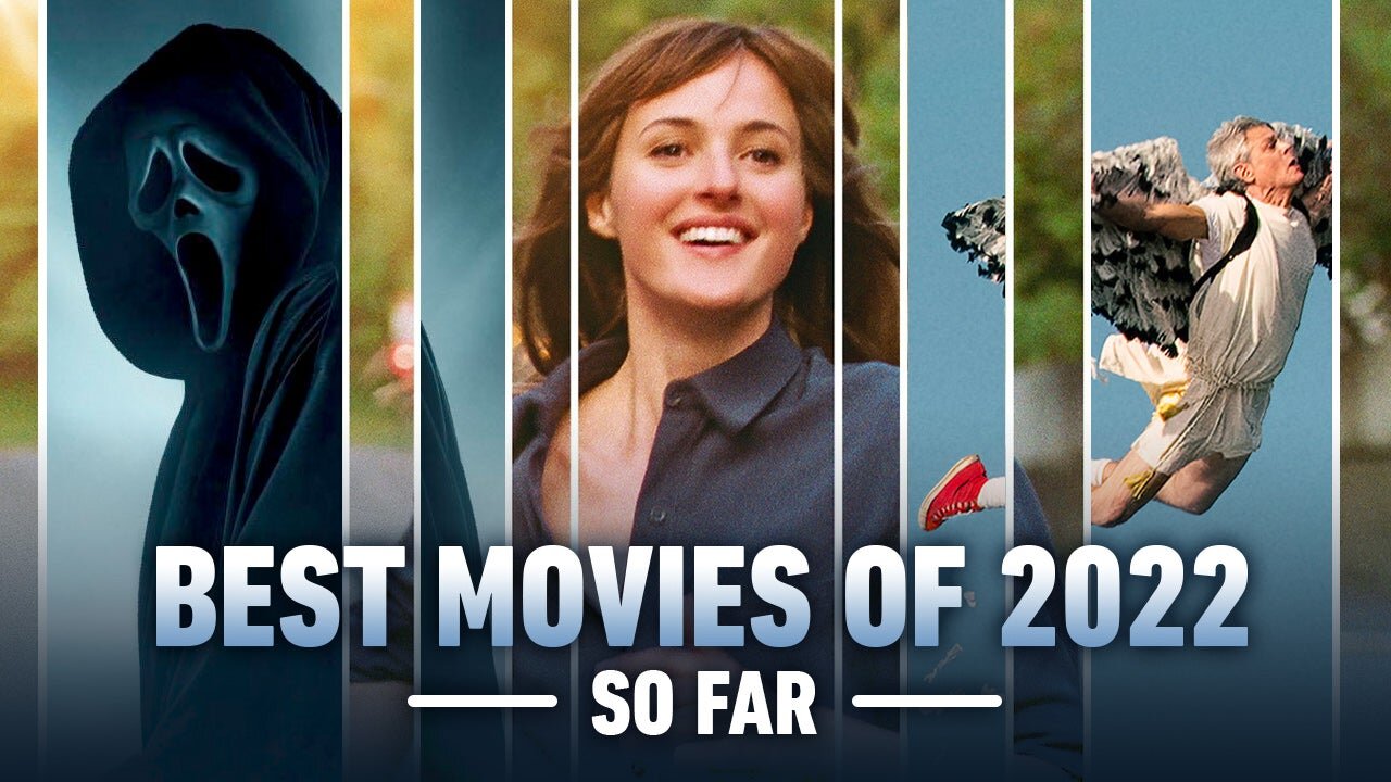 Top 10 Best Movies of 2022 (So Far)