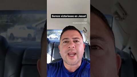 Somos victoriosos en Jesus!