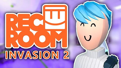 Rec Room is being INVADED! || Invasion 2 || Rec Room